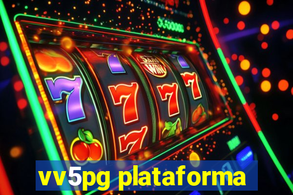 vv5pg plataforma